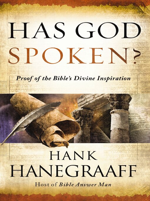 Title details for Has God Spoken? by Hank Hanegraaff - Available